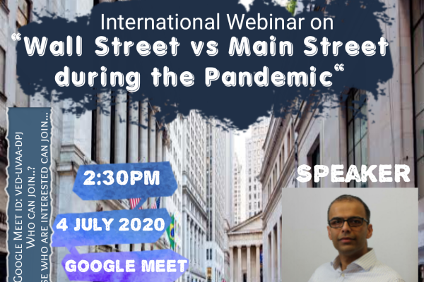 International webinar on  *“Wall street vs Main street during the pandemic ”