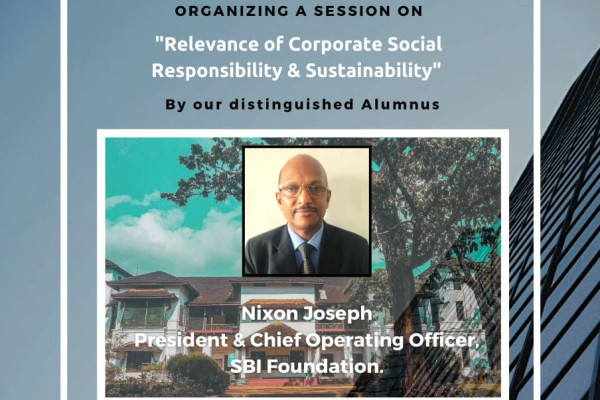 Session on “Relevance corporate social responsibility and sustainability “ by Nixon Joseph