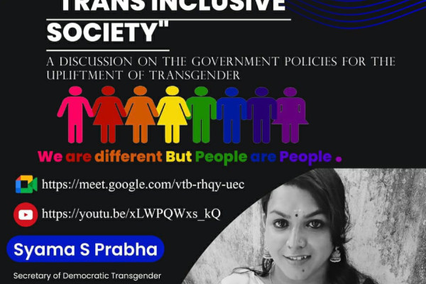 A webinar on “TRANS INCLUSIVE SOCIETY” discussing the Government policies for the upliftment and empowerment of transgender.