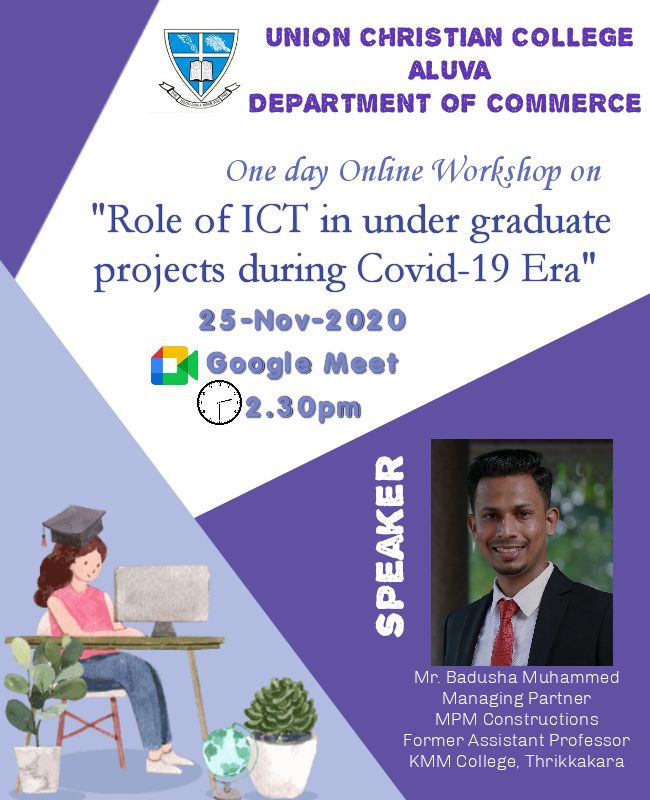 One day Online Workshop on “Role of ICT in undergraduate projects during covid-19 Era” by Mr. Bhadusha Muhammed