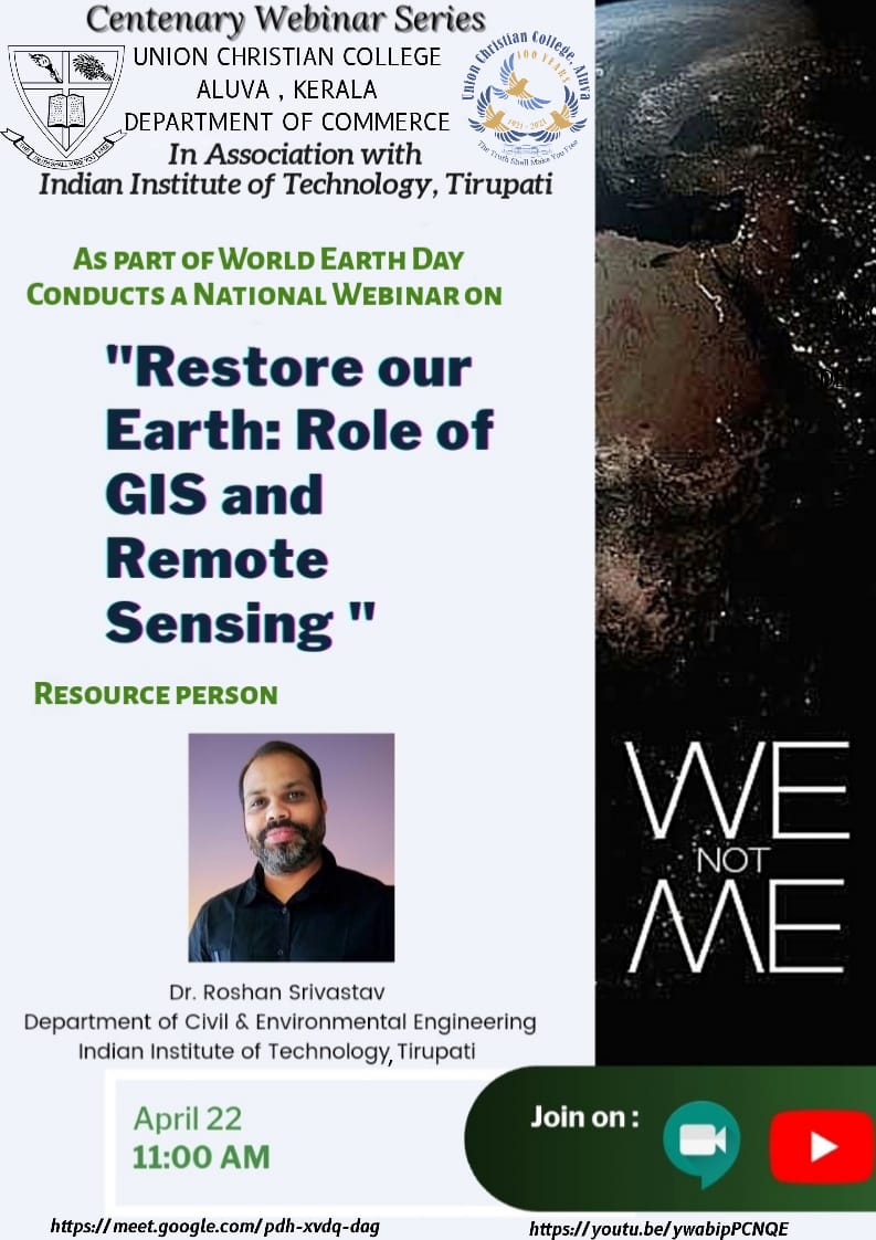 National Webinar on “RESTORE OUR EARTH:ROLE OF GIS &REMOTE SENSING”