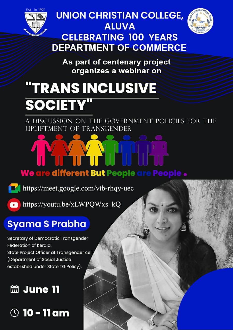 A webinar on “TRANS INCLUSIVE SOCIETY” discussing the Government policies for the upliftment and empowerment of transgender.